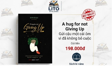 Sách A Hug For Not Giving Up / Lito Store