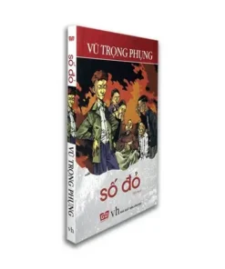 Alternative view of Tiểu Thuyết Kinh Điển Số Đỏ - Vũ Trọng Phụng | Lito Book Store